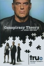 Watch Conspiracy Theory with Jesse Ventura Movie2k